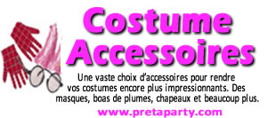 Accessoires pour vos costumes et déguisements qui les rendent encore plus impressionnants, comme les badges, masques, armes à feu, ceintures et bien plus encore, du Prêt-à-PARTY à Montréal